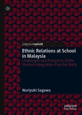 Segawa |  Ethnic Relations at School in Malaysia | Buch |  Sack Fachmedien