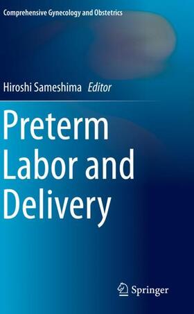 Sameshima |  Preterm Labor and Delivery | Buch |  Sack Fachmedien