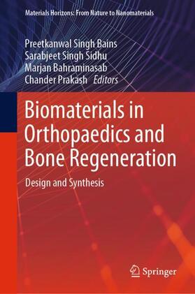 Bains / Prakash / Sidhu |  Biomaterials in Orthopaedics and Bone Regeneration | Buch |  Sack Fachmedien