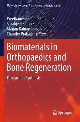 Bains / Prakash / Sidhu |  Biomaterials in Orthopaedics and Bone Regeneration | Buch |  Sack Fachmedien