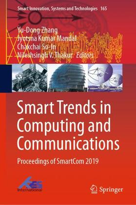 Zhang / Thakur / Mandal |  Smart Trends in Computing and Communications | Buch |  Sack Fachmedien