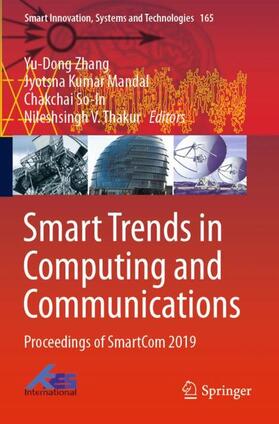 Zhang / Thakur / Mandal |  Smart Trends in Computing and Communications | Buch |  Sack Fachmedien