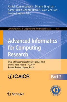 Luhach / Jat / Lingras |  Advanced Informatics for Computing Research | Buch |  Sack Fachmedien