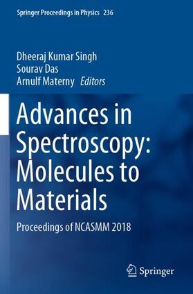 Singh / Materny / Das |  Advances in Spectroscopy: Molecules to Materials | Buch |  Sack Fachmedien