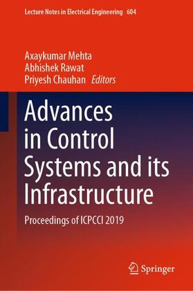 Mehta / Chauhan / Rawat |  Advances in Control Systems and its Infrastructure | Buch |  Sack Fachmedien