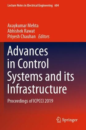 Mehta / Chauhan / Rawat |  Advances in Control Systems and its Infrastructure | Buch |  Sack Fachmedien