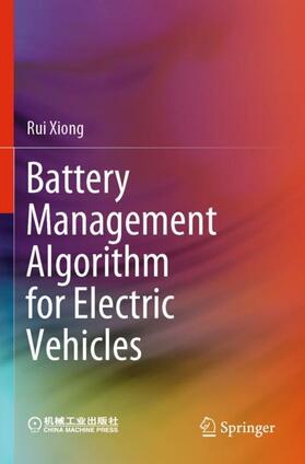 Xiong |  Battery Management Algorithm for Electric Vehicles | Buch |  Sack Fachmedien