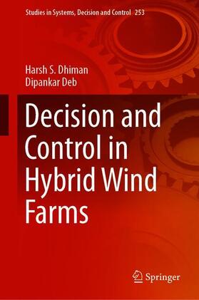 Deb / S. Dhiman |  Decision and Control in Hybrid Wind Farms | Buch |  Sack Fachmedien