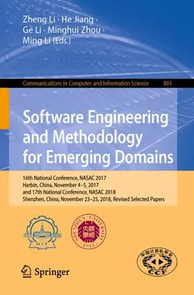 Li / Jiang / Zhou |  Software Engineering and Methodology for Emerging Domains | Buch |  Sack Fachmedien