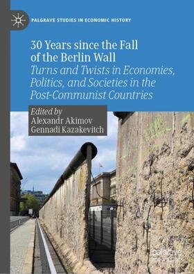 Kazakevitch / Akimov |  30 Years since the Fall of the Berlin Wall | Buch |  Sack Fachmedien