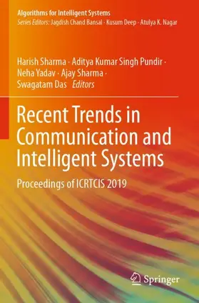 Sharma / Pundir / Das |  Recent Trends in Communication and Intelligent Systems | Buch |  Sack Fachmedien