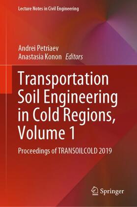 Konon / Petriaev |  Transportation Soil Engineering in Cold Regions, Volume 1 | Buch |  Sack Fachmedien