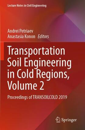 Konon / Petriaev |  Transportation Soil Engineering in Cold Regions,  Volume 2 | Buch |  Sack Fachmedien