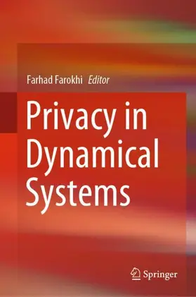 Farokhi |  Privacy in Dynamical Systems | Buch |  Sack Fachmedien