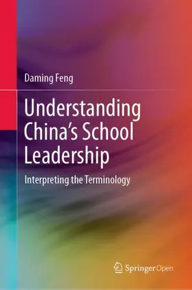 Feng |  Understanding China¿s School Leadership | Buch |  Sack Fachmedien