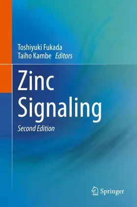 Kambe / Fukada |  Zinc Signaling | Buch |  Sack Fachmedien