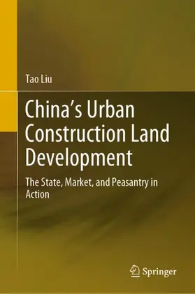 Liu |  China¿s Urban Construction Land Development | Buch |  Sack Fachmedien