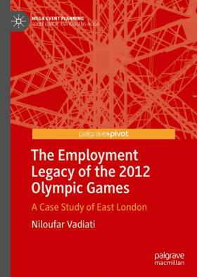 Vadiati |  The Employment Legacy of the 2012 Olympic Games | Buch |  Sack Fachmedien