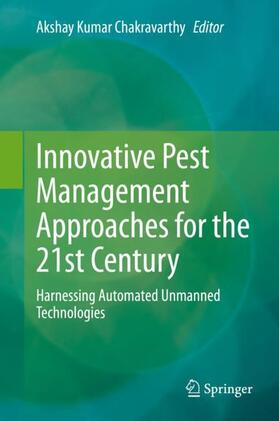 Chakravarthy |  Innovative Pest Management Approaches for the 21st Century | Buch |  Sack Fachmedien