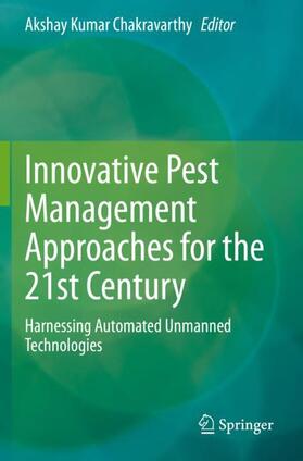 Chakravarthy |  Innovative Pest Management Approaches for the 21st Century | Buch |  Sack Fachmedien