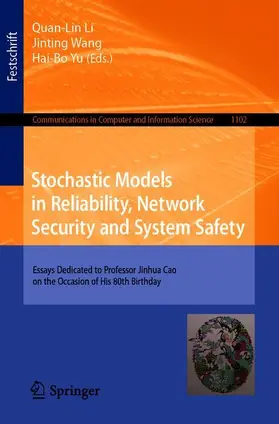 Li / Yu / Wang |  Stochastic Models in Reliability, Network Security and System Safety | Buch |  Sack Fachmedien