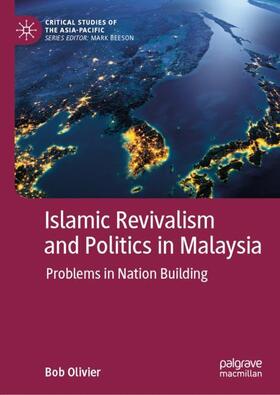 Olivier |  Islamic Revivalism and Politics in Malaysia | Buch |  Sack Fachmedien