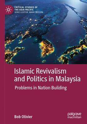 Olivier |  Islamic Revivalism and Politics in Malaysia | Buch |  Sack Fachmedien