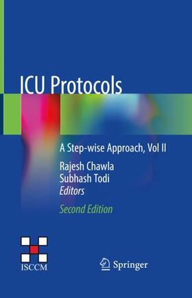 Todi / Chawla |  ICU Protocols | Buch |  Sack Fachmedien