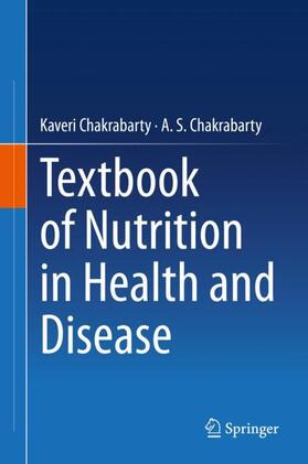 Chakrabarty |  Textbook of Nutrition in Health and Disease | Buch |  Sack Fachmedien