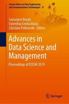 Borah / Polkowski / Emilia Balas |  Advances in Data Science and Management | Buch |  Sack Fachmedien