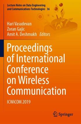 Vasudevan / Deshmukh / Gajic |  Proceedings of International Conference on Wireless Communication | Buch |  Sack Fachmedien