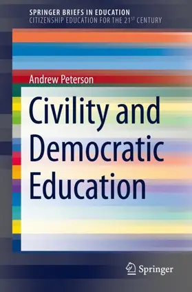 Peterson |  Civility and Democratic Education | Buch |  Sack Fachmedien