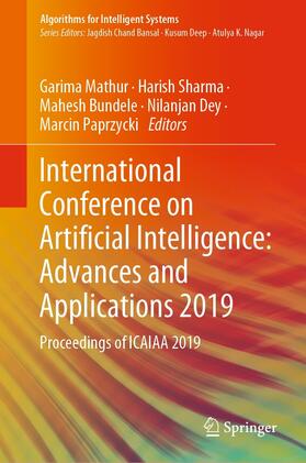 Mathur / Sharma / Bundele |  International Conference on Artificial Intelligence: Advances and Applications 2019 | eBook | Sack Fachmedien