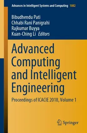 Pati / Li / Panigrahi | Advanced Computing and Intelligent Engineering | Buch | 978-981-15-1080-9 | sack.de