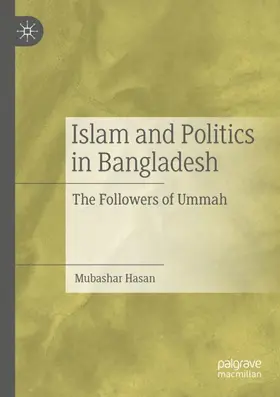 Hasan |  Islam and Politics in Bangladesh | Buch |  Sack Fachmedien