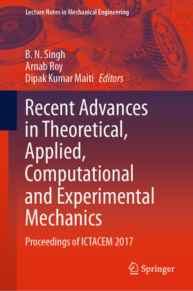 Singh / Roy / Maiti |  Recent Advances in Theoretical, Applied, Computational and Experimental Mechanics | eBook | Sack Fachmedien