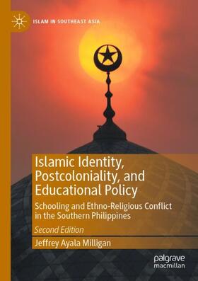 Milligan |  Islamic Identity, Postcoloniality, and Educational Policy | Buch |  Sack Fachmedien