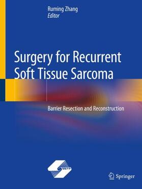 Zhang |  Surgery for Recurrent Soft Tissue Sarcoma | Buch |  Sack Fachmedien