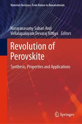 Nithya / Arul |  Revolution of Perovskite | Buch |  Sack Fachmedien