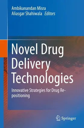 Shahiwala / Misra |  Novel Drug Delivery Technologies | Buch |  Sack Fachmedien