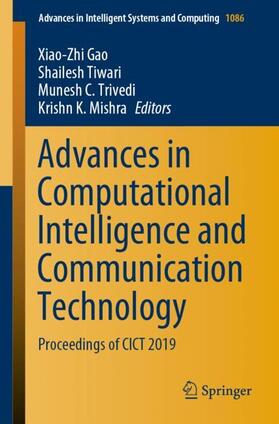 Gao / Mishra / Tiwari |  Advances in Computational Intelligence and Communication Technology | Buch |  Sack Fachmedien