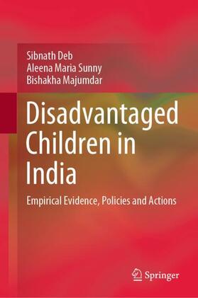 Deb / Majumdar / Sunny |  Disadvantaged Children in India | Buch |  Sack Fachmedien