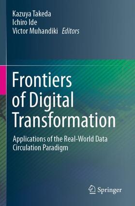 Takeda / Muhandiki / Ide |  Frontiers of Digital Transformation | Buch |  Sack Fachmedien