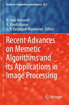 Hemanth / Manavalan / Kumar |  Recent Advances on Memetic Algorithms and its Applications in Image Processing | Buch |  Sack Fachmedien