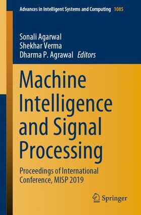 Agarwal / Agrawal / Verma |  Machine Intelligence and Signal Processing | Buch |  Sack Fachmedien