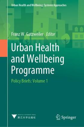 Gatzweiler |  Urban Health and Wellbeing Programme | Buch |  Sack Fachmedien