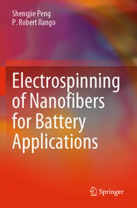 Ilango / Peng |  Electrospinning of Nanofibers for Battery Applications | Buch |  Sack Fachmedien