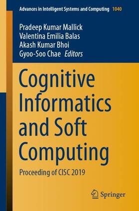 Mallick / Chae / Balas |  Cognitive Informatics and Soft Computing | Buch |  Sack Fachmedien