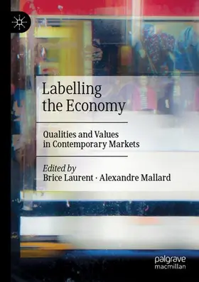 Mallard / Laurent |  Labelling the Economy | Buch |  Sack Fachmedien