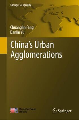 Yu / Fang |  China¿s Urban Agglomerations | Buch |  Sack Fachmedien